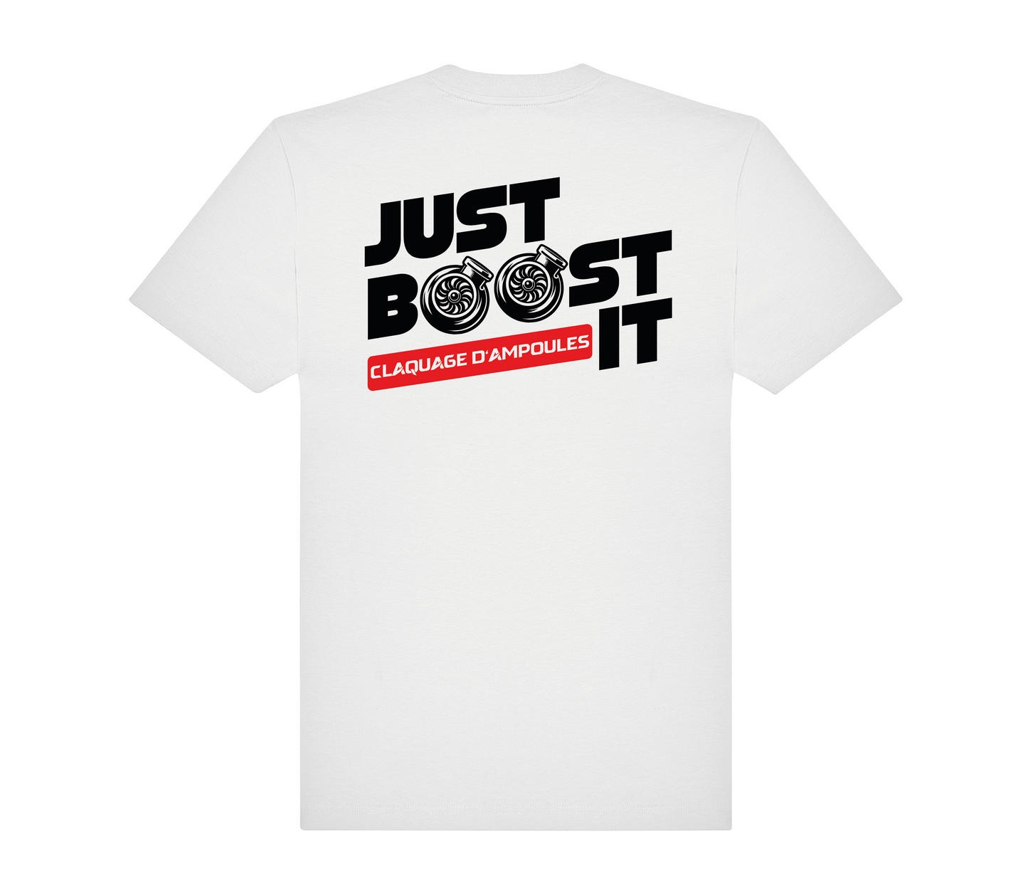 T-shirt Just boost it