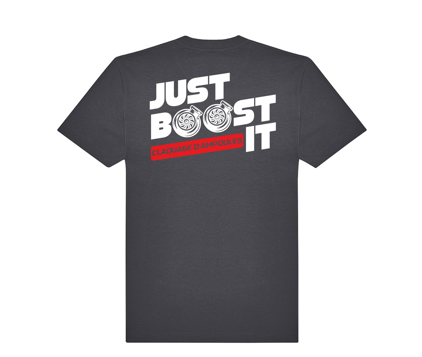 T-shirt Just boost it