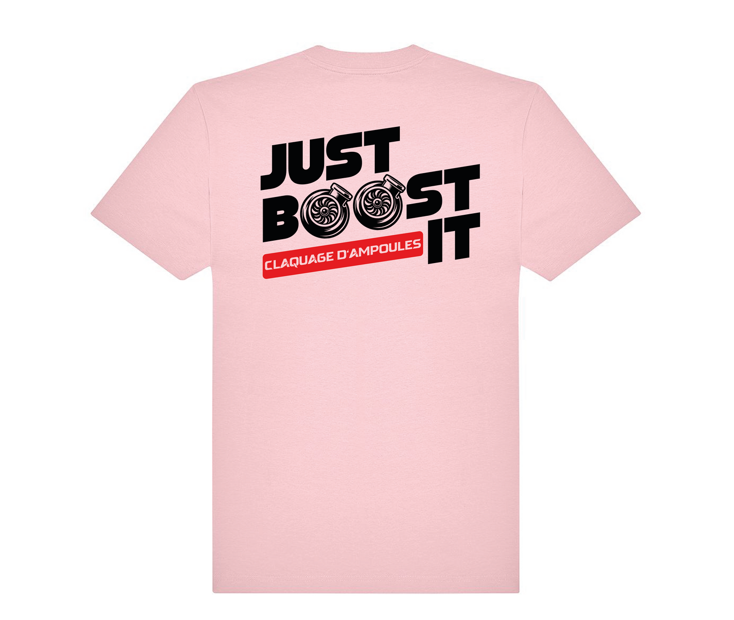 T-shirt Just boost it